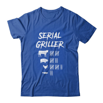 Serial Griller Fathers Day Funny Grilling Grill BBQ Chef Shirt & Hoodie | siriusteestore