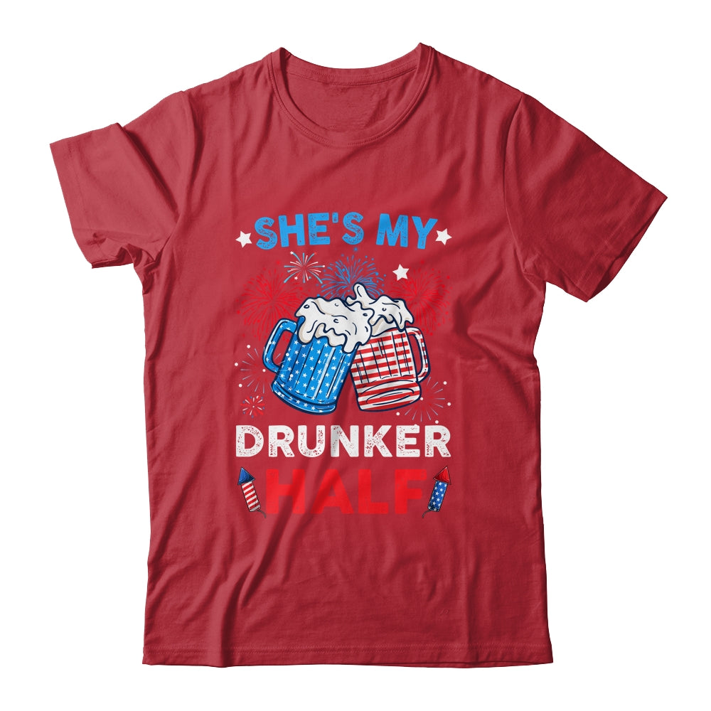 She's My Drunker Half Funny Beer Couple Matching 4th Of July Shirt & Hoodie | siriusteestore