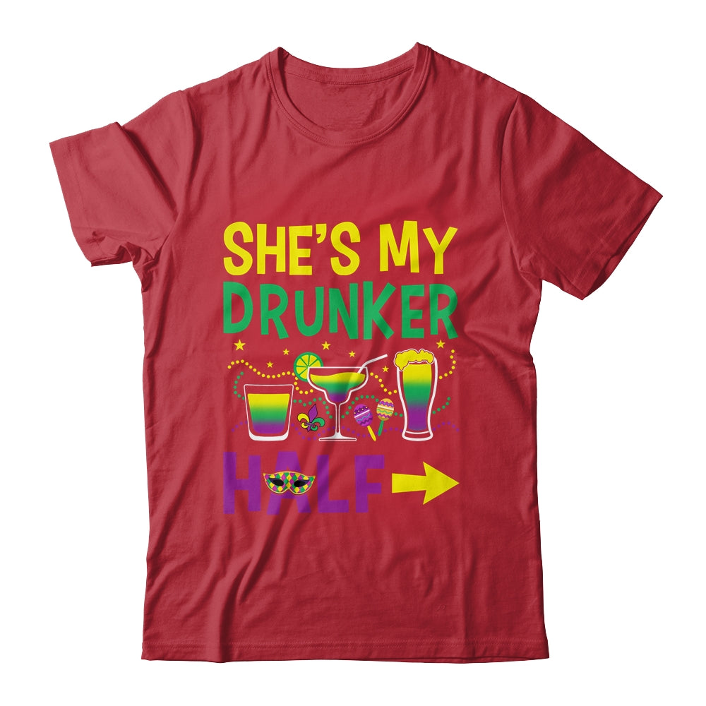 She's My Drunker Half Matching Couple Boyfriend Mardi Gras Shirt & Hoodie | siriusteestore