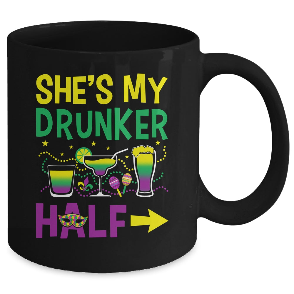 She's My Drunker Half Matching Couple Boyfriend Mardi Gras Mug | siriusteestore