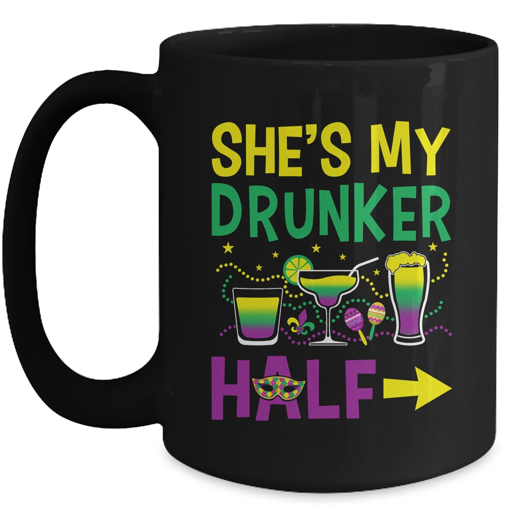 She's My Drunker Half Matching Couple Boyfriend Mardi Gras Mug | siriusteestore