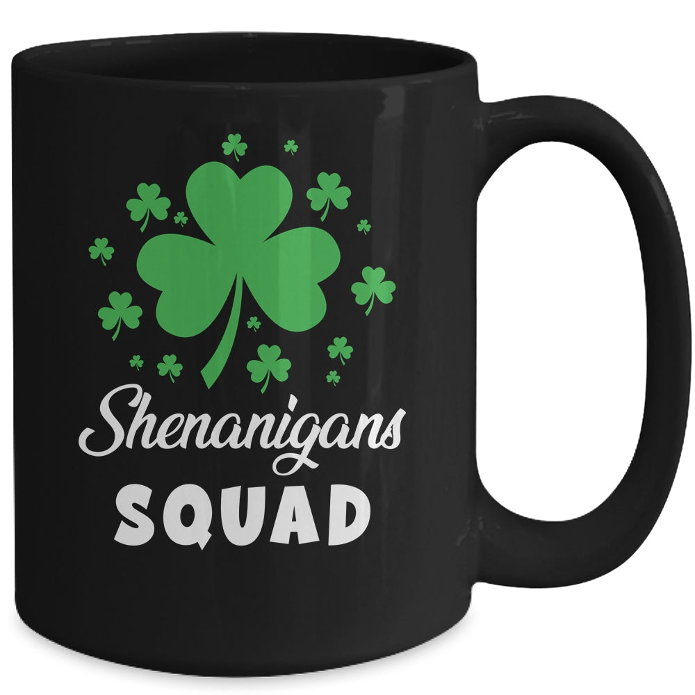 Shenanigans Squad Funny Irish St Patricks Day Shamrock Mug | siriusteestore