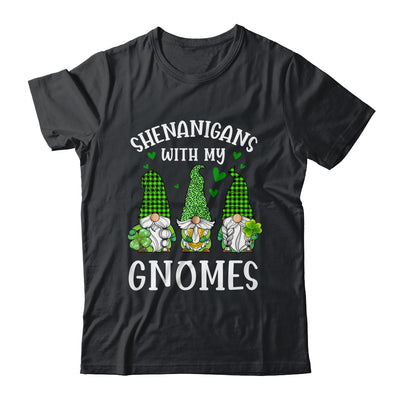 Shenanigans With My Gnomies St Patricks Day Gnome Shamrock Shirt & Hoodie | siriusteestore