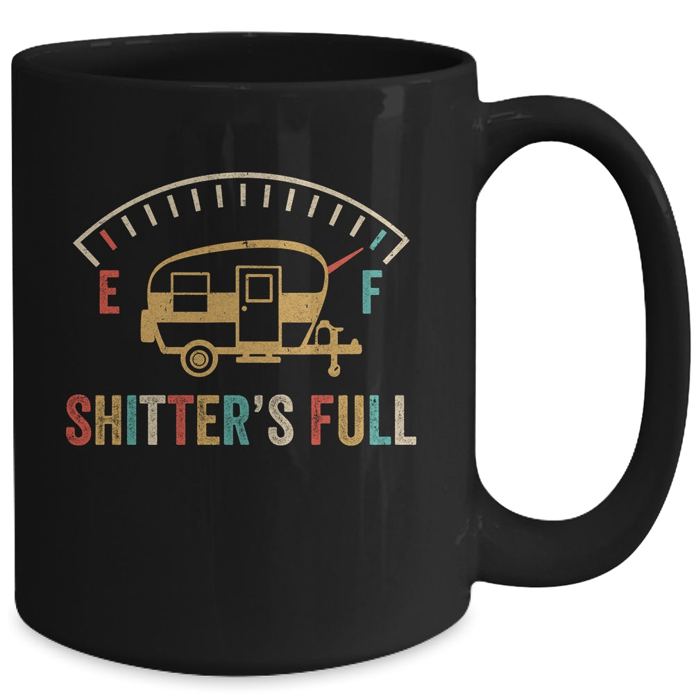 Shitter's Full Road Trip Camper Funny RV Camping Mug | siriusteestore