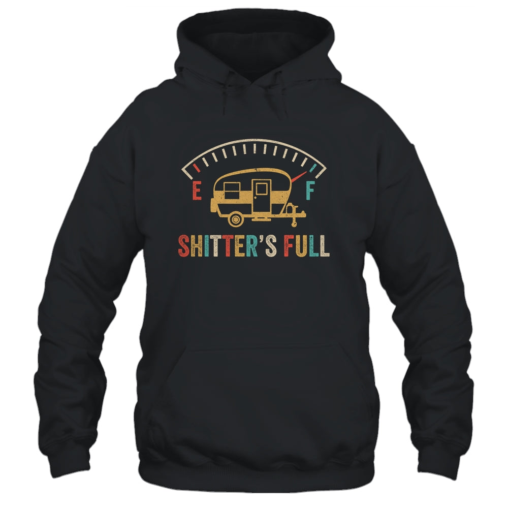 Shitter's Full Road Trip Camper Funny RV Camping Shirt & Hoodie | siriusteestore