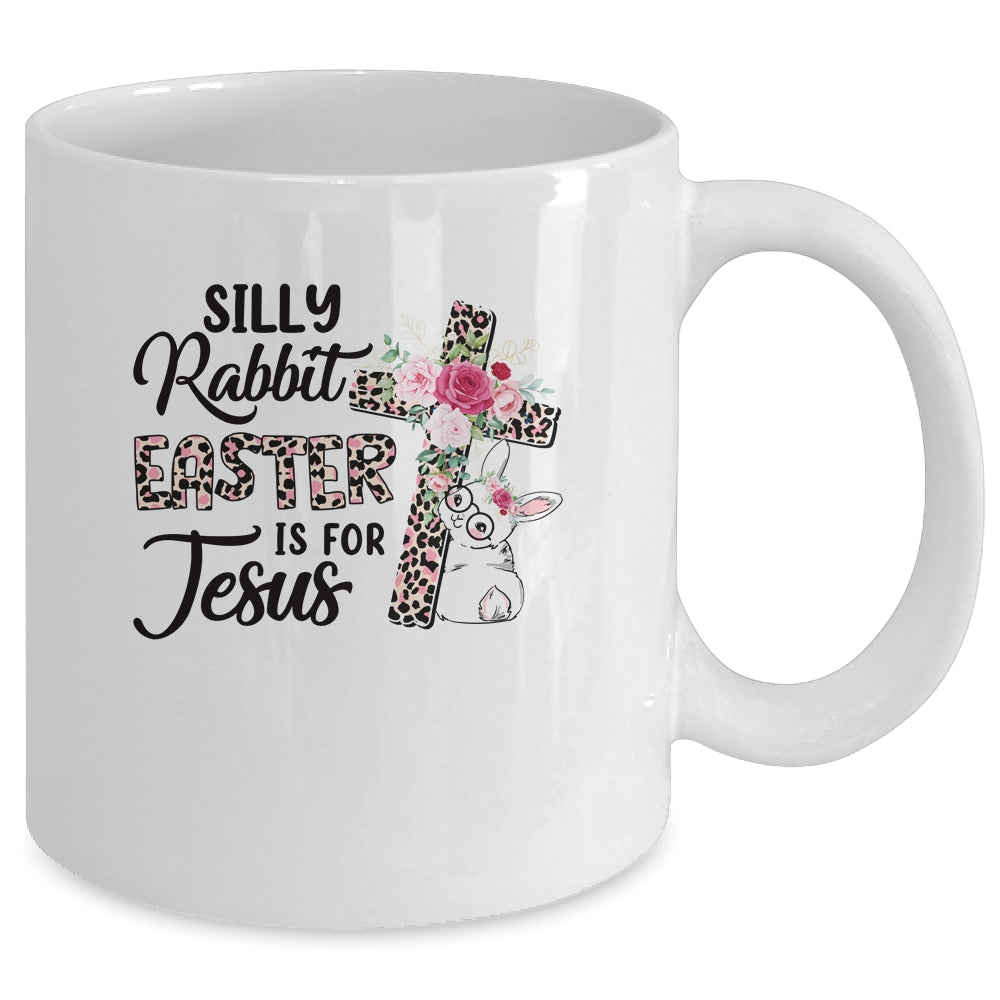 Silly Rabbit Easter Is For Jesus Easter Day Leopard Cross Mug | siriusteestore