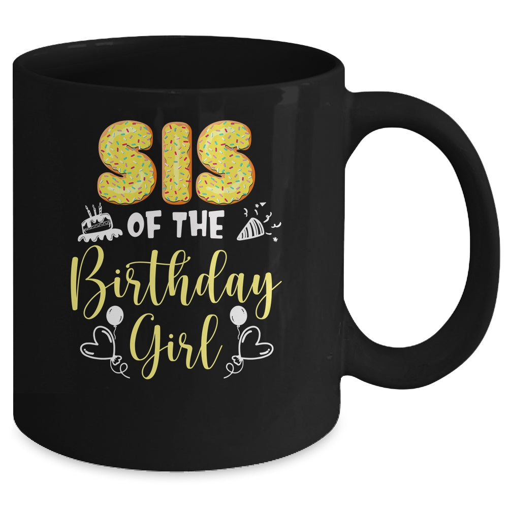 Sis Of The Birthday Girl Family Donut Birthday Mug | siriusteestore
