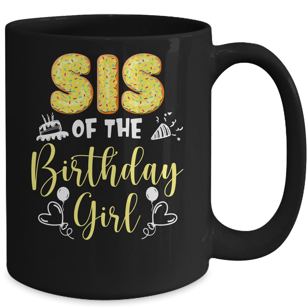 Sis Of The Birthday Girl Family Donut Birthday Mug | siriusteestore