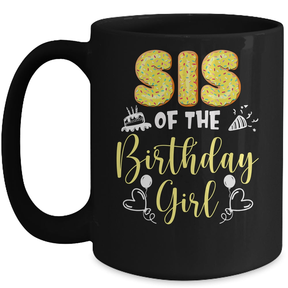 Sis Of The Birthday Girl Family Donut Birthday Mug | siriusteestore