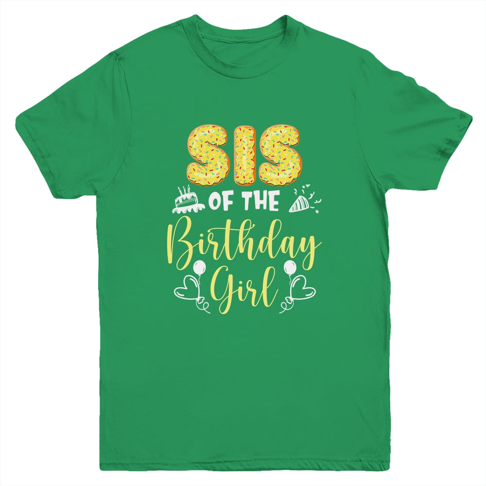 Sis Of The Birthday Girl Family Donut Birthday Youth Shirt | siriusteestore