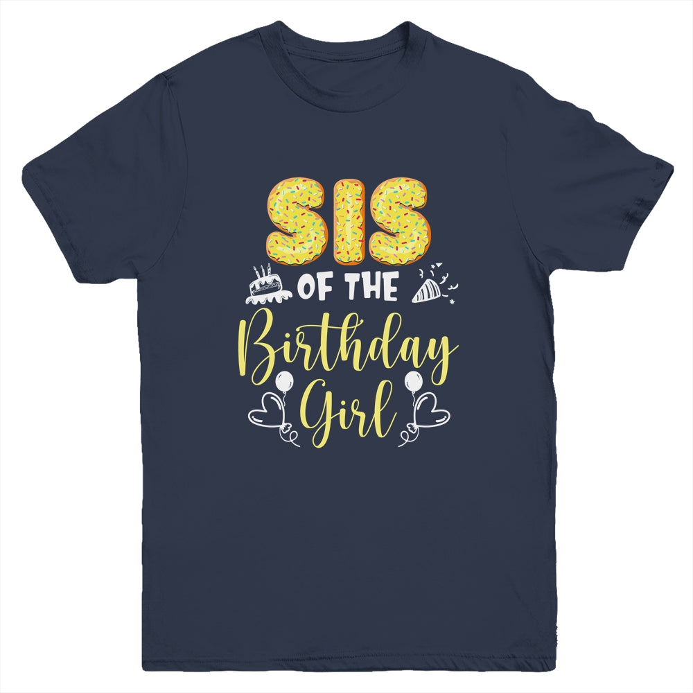 Sis Of The Birthday Girl Family Donut Birthday Youth Shirt | siriusteestore