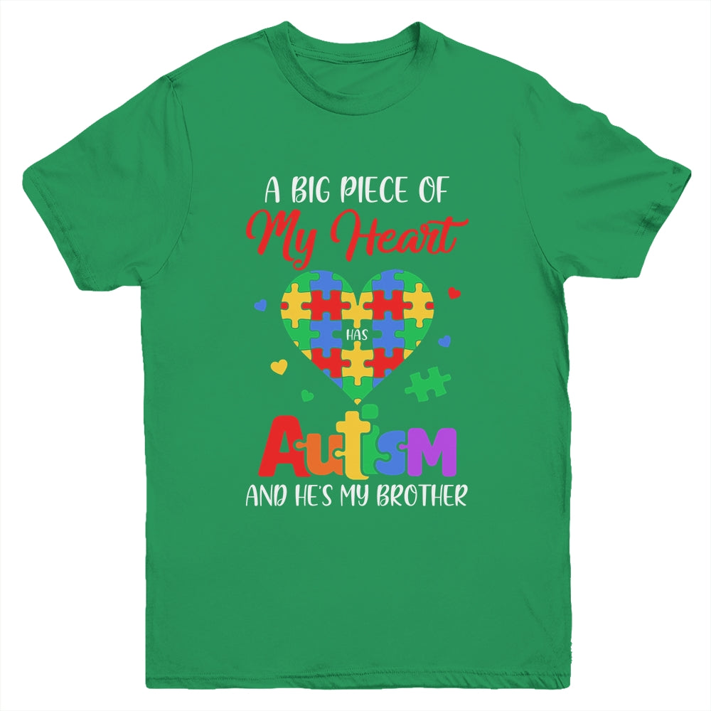 Sister A Big Piece Of My Heart Has Autism And Hes My Brother Youth Shirt | siriusteestore