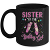 Sister Of The Birthday Ballerina Girl Party Ballet Dancer Mug | siriusteestore
