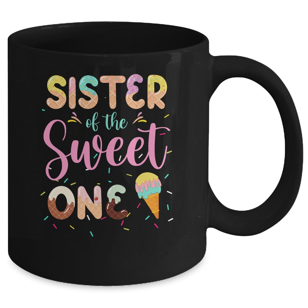 Sister Of The Sweet One Ice Cream 1st First Birthday Family Mug | siriusteestore