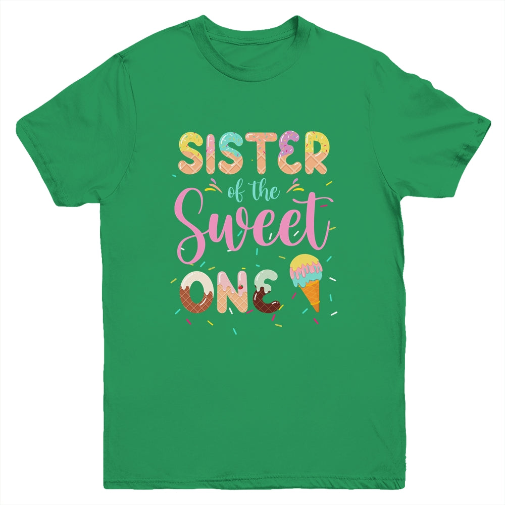 Sister Of The Sweet One Ice Cream 1st First Birthday Family Youth Shirt | siriusteestore