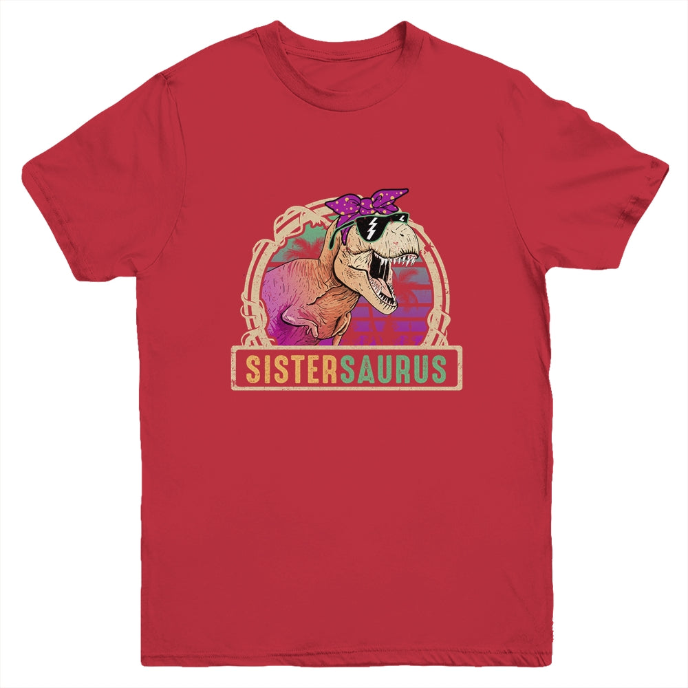 Sister Saurus Sistersaurus T Rex Dinosaur Family Matching Youth Shirt | siriusteestore