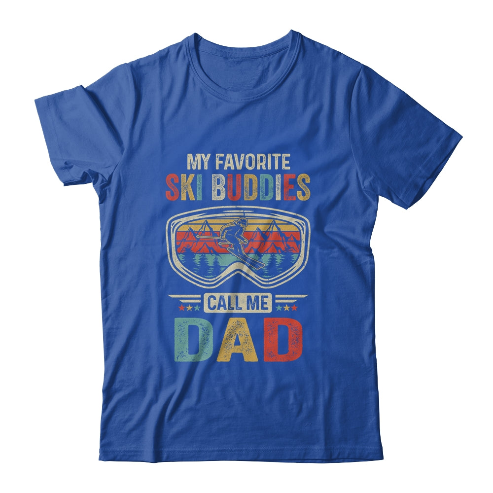 Skiing My Favorite Ski Buddies Call Me Dad Funny Fathers Day Shirt & Hoodie | siriusteestore