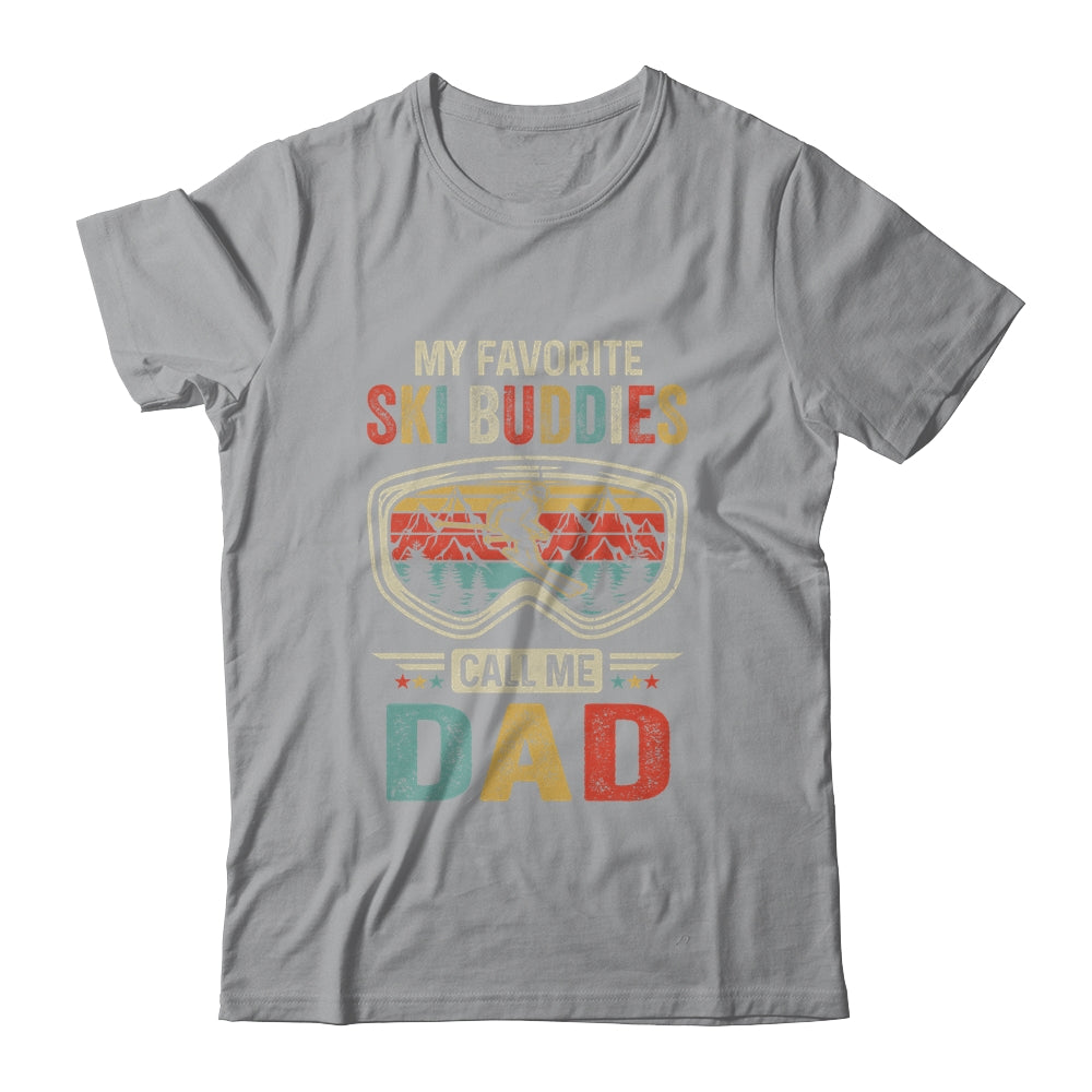 Skiing My Favorite Ski Buddies Call Me Dad Funny Fathers Day Shirt & Hoodie | siriusteestore