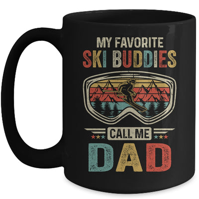 Skiing My Favorite Ski Buddies Call Me Dad Funny Fathers Day Mug | siriusteestore