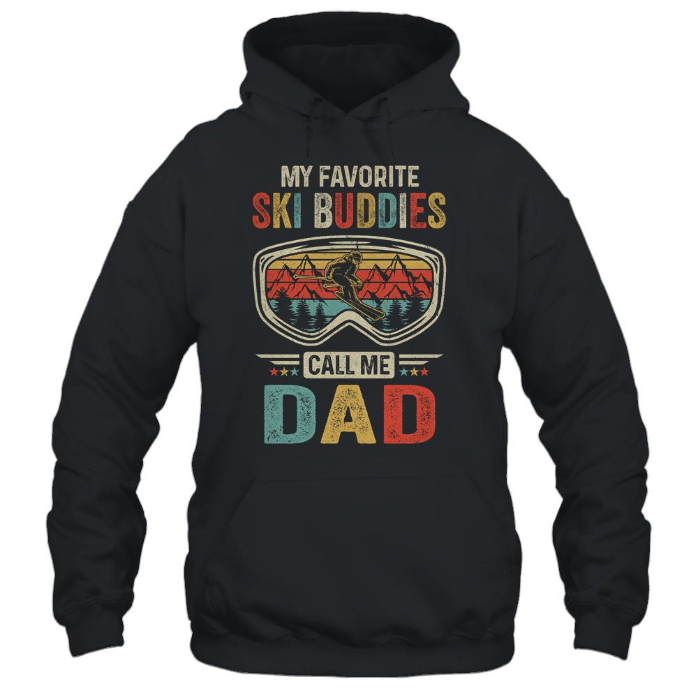 Skiing My Favorite Ski Buddies Call Me Dad Funny Fathers Day Shirt & Hoodie | siriusteestore