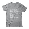 So Apparently Im Not Allowed To Adopt All The Dogs Shirt & Tank Top | siriusteestore