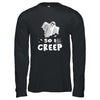 So I Creep Ghost Funny Halloween Shirt & Hoodie | siriusteestore