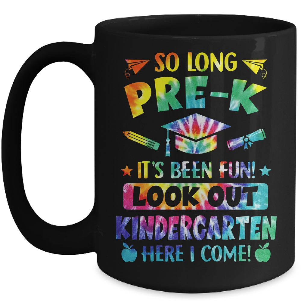 So Long Pre-K Kindergarten Here I Come Graduation Mug | siriusteestore