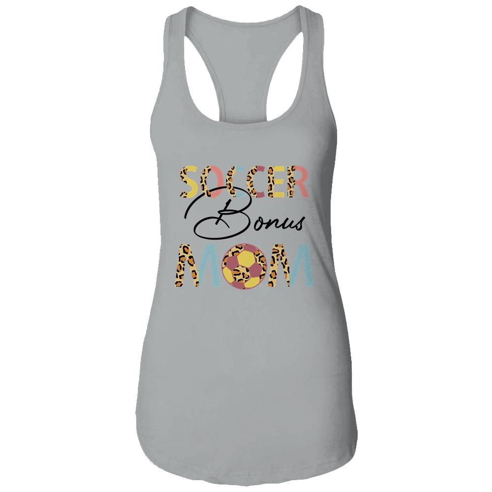 Soccer Bonus Mom Soccer Mom Leopard Mothers Day Shirt & Tank Top | teecentury