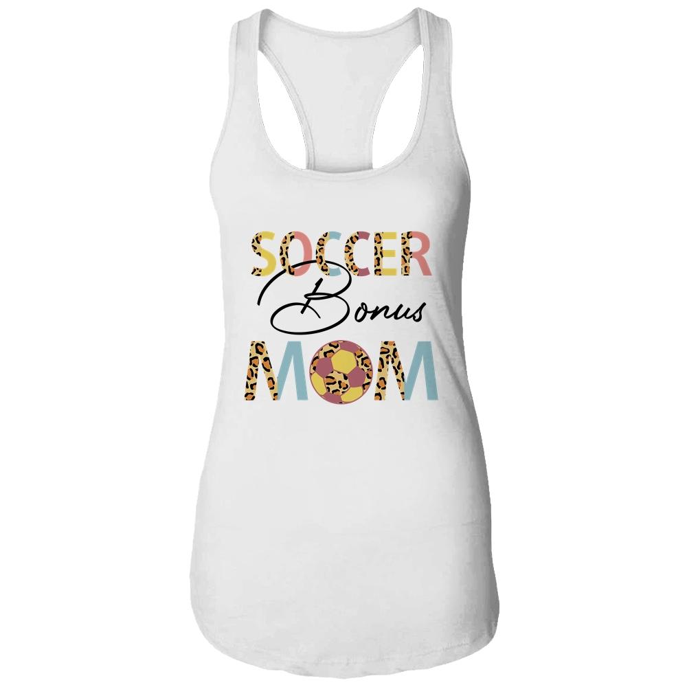 Soccer Bonus Mom Soccer Mom Leopard Mothers Day Shirt & Tank Top | teecentury