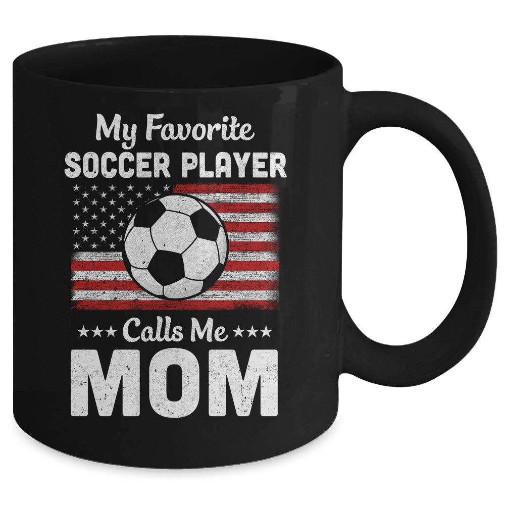 Soccer Mom My Favorite Soccer Player Calls Me Mom Mug | siriusteestore