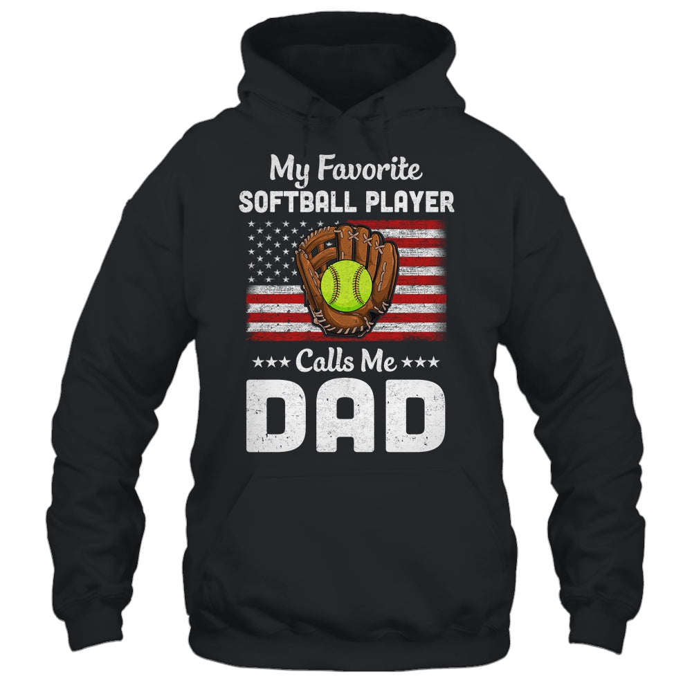 Softball Dad My Favorite Softball Player Calls Me Dad Shirt & Hoodie | siriusteestore
