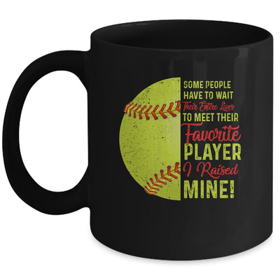 Some People Have To Wait Their Entire Lives Softball Player Mug | siriusteestore