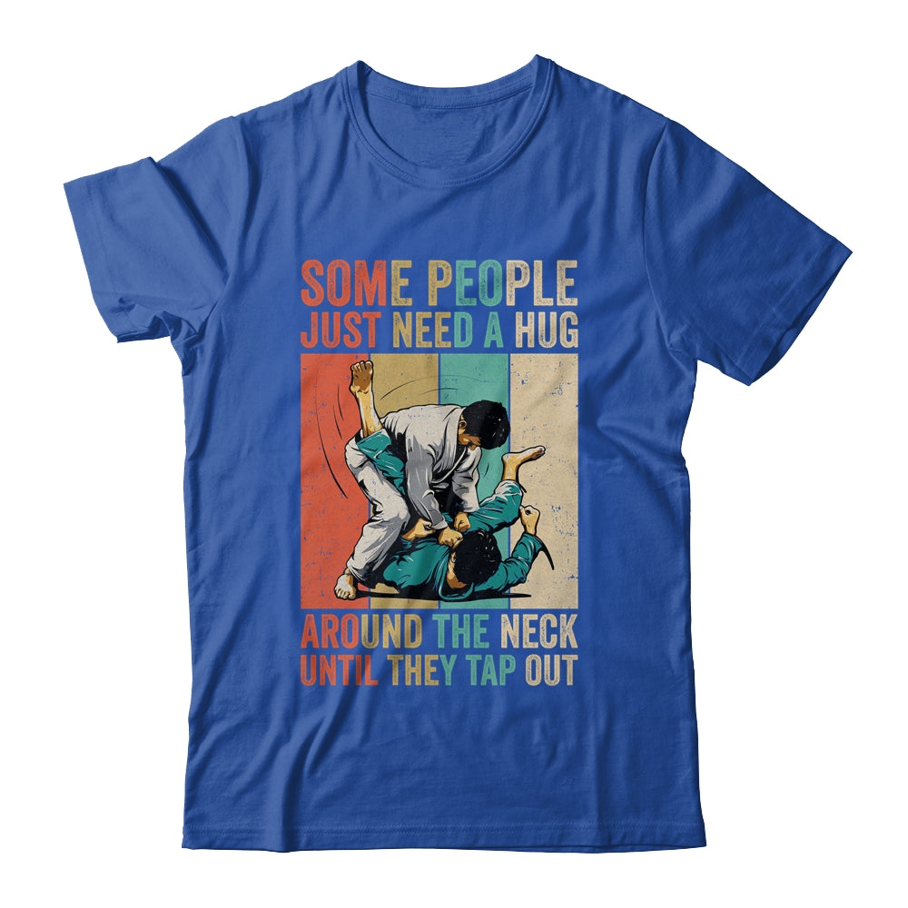 Some People Just Need A Hug Vintage Bjj Brazilian Jiu Jitsu Shirt & Hoodie | siriusteestore
