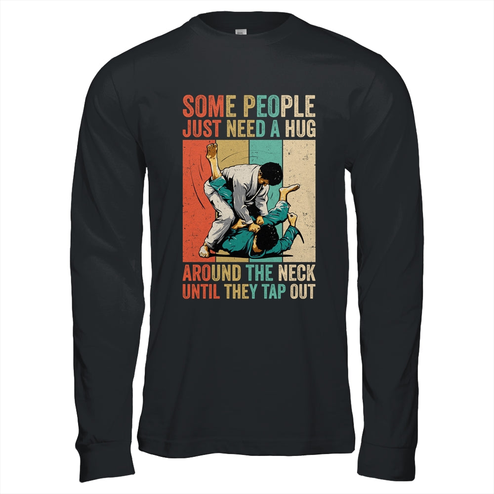 Some People Just Need A Hug Vintage Bjj Brazilian Jiu Jitsu Shirt & Hoodie | siriusteestore