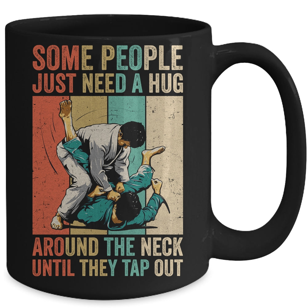 Some People Just Need A Hug Vintage Bjj Brazilian Jiu Jitsu Mug | siriusteestore
