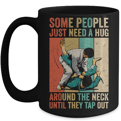 Some People Just Need A Hug Vintage Bjj Brazilian Jiu Jitsu Mug | siriusteestore