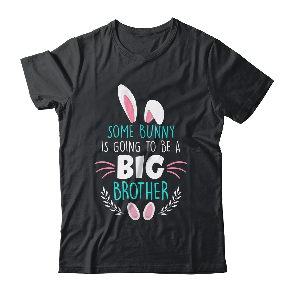 Some bunny Is Going To Be A Big Brother Easter Pregnancy Shirt & Hoodie | siriusteestore