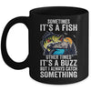 Sometimes Its A Fish Cool Fishing Design For Men Fisherman Mug | siriusteestore