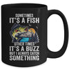 Sometimes Its A Fish Cool Fishing Design For Men Fisherman Mug | siriusteestore