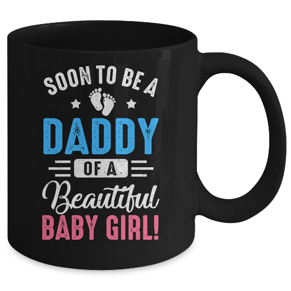 Soon To Be A Daddy Baby Girl Expecting Father Mug | siriusteestore