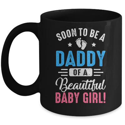 Soon To Be A Daddy Baby Girl Expecting Father Mug | siriusteestore