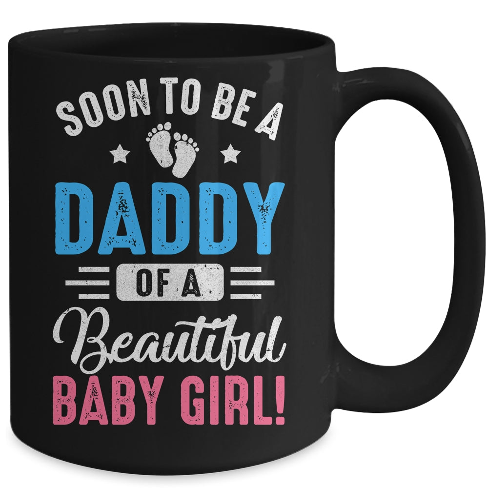 Soon To Be A Daddy Baby Girl Expecting Father Mug | siriusteestore