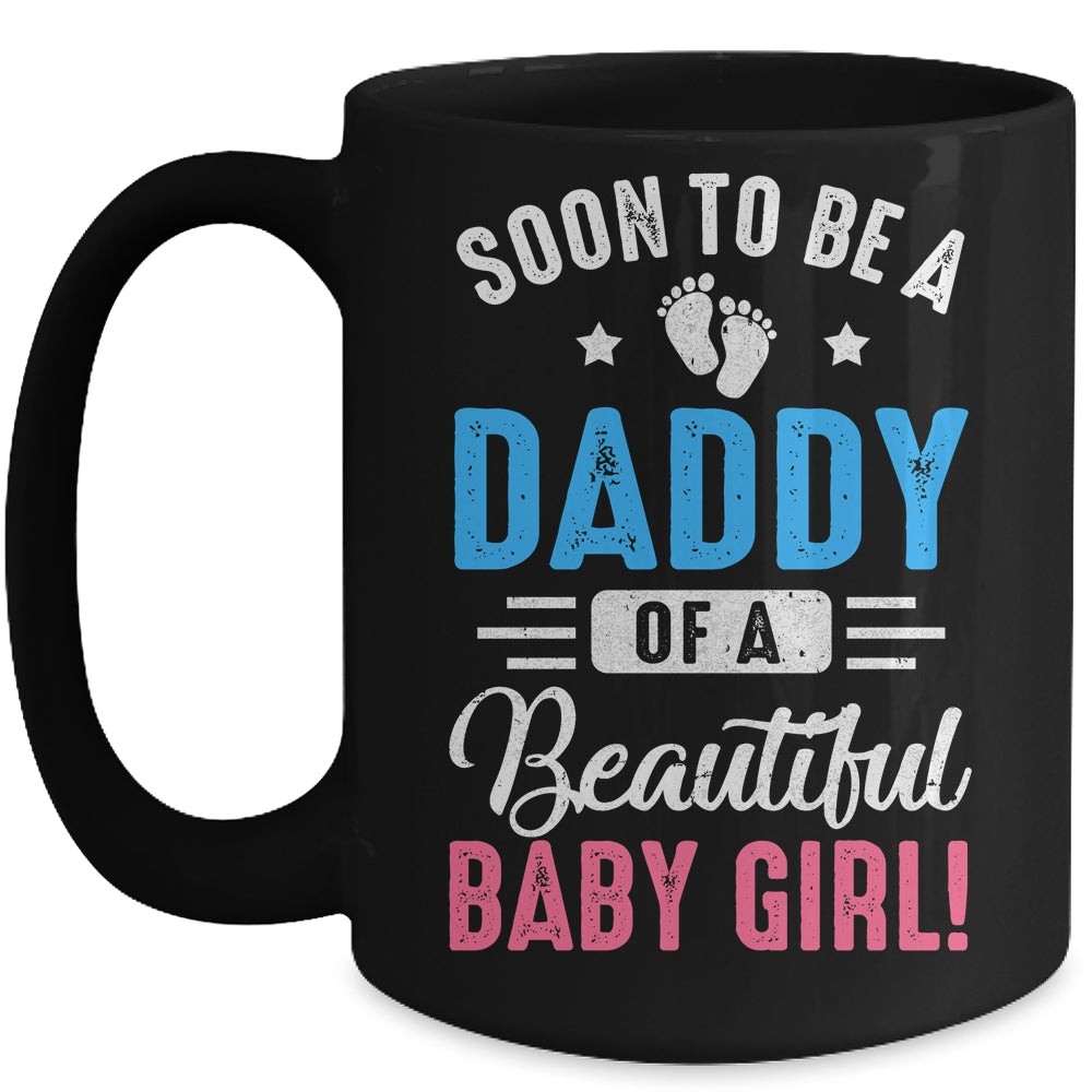 Soon To Be A Daddy Baby Girl Expecting Father Mug | siriusteestore