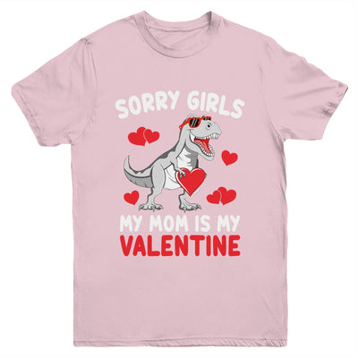Sorry Girls My Mom Is My Valentines Day Funny Dinosaur Boy Youth Shirt | siriusteestore
