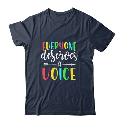 Speech Language Pathologist Everyone Deserves A Voice Shirt & Hoodie | siriusteestore