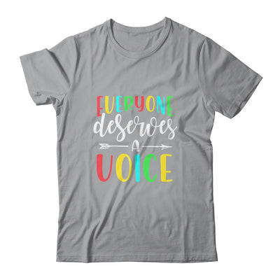 Speech Language Pathologist Everyone Deserves A Voice Shirt & Hoodie | siriusteestore