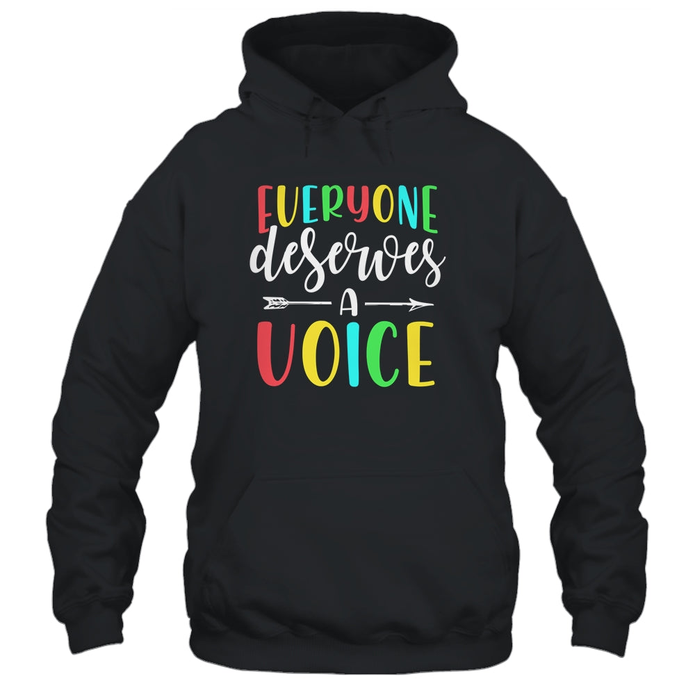 Speech Language Pathologist Everyone Deserves A Voice Shirt & Hoodie | siriusteestore