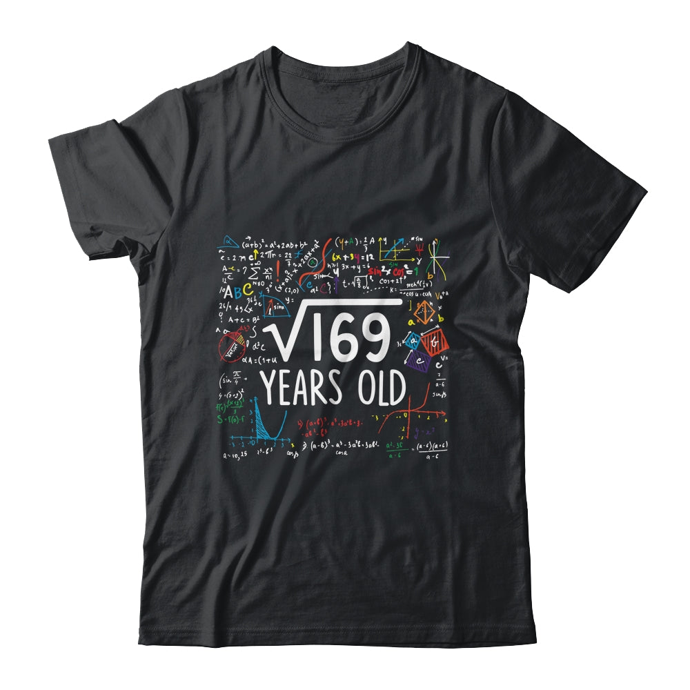 Square Root Of 169 13th Birthday 13 Year Old Math Shirt & Hoodie | siriusteestore