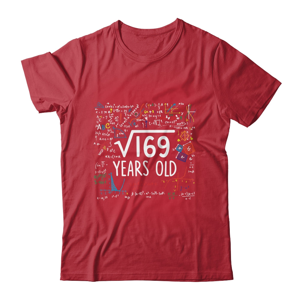 Square Root Of 169 13th Birthday 13 Year Old Math Shirt & Hoodie | siriusteestore