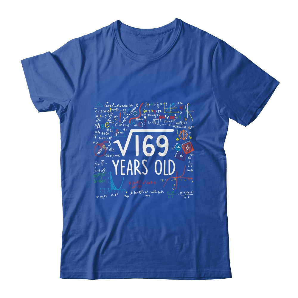 Square Root Of 169 13th Birthday 13 Year Old Math Shirt & Hoodie | siriusteestore